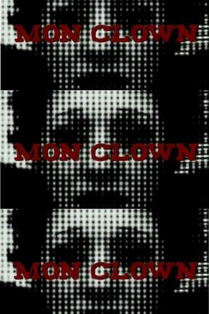 Mon Clown's poster