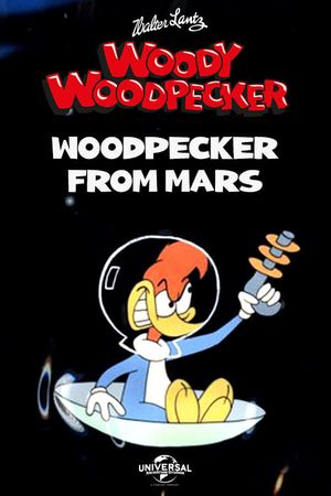 Woodpecker from Mars's poster