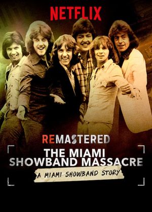 ReMastered: The Miami Showband Massacre's poster