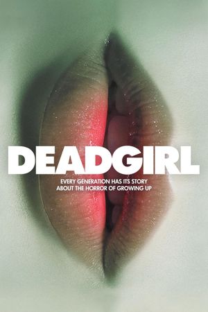 Deadgirl's poster