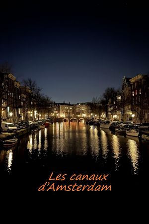 Les canaux d’Amsterdam's poster