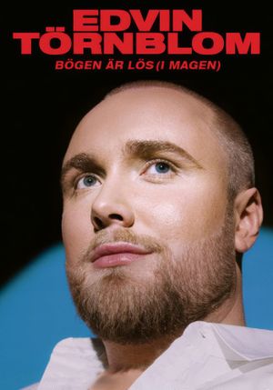Edvin Törnblom - Bögen är lös (i magen)'s poster