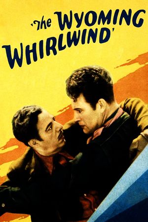 The Wyoming Whirlwind's poster