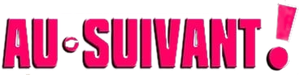 Au suivant!'s poster