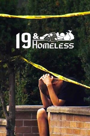 19 and Homeless's poster