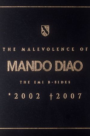 Mando Diao: The Malevolence's poster