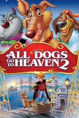 All Dogs Go to Heaven 2's poster