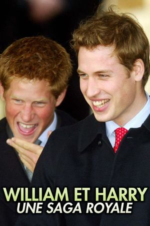 William et Harry, une saga royale's poster