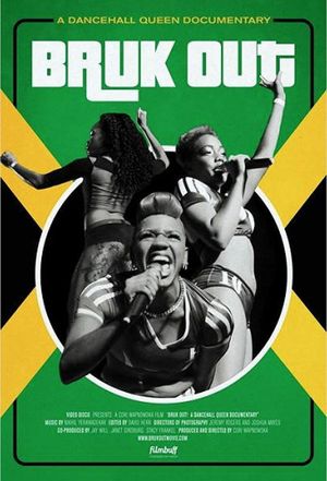 Bruk Out! A Dancehall Queen Documentary's poster