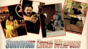 Surviving Edged Weapons's poster