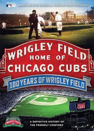 100 Years of Wrigley Field's poster