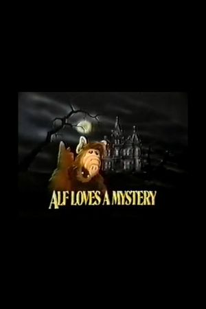 ALF Loves a Mystery's poster
