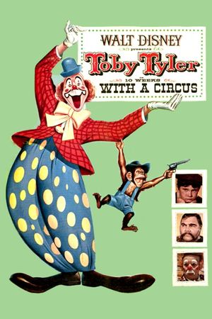 Toby Tyler or Ten Weeks with a Circus's poster