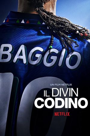 Baggio: The Divine Ponytail's poster