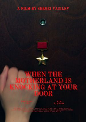 When The Motherland Is Knocking At Your Door's poster