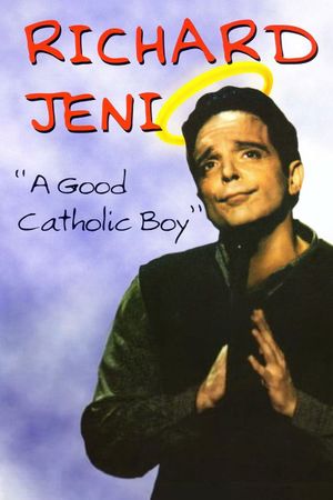 Richard Jeni: A Good Catholic Boy's poster