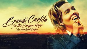 Brandi Carlile: In the Canyon Haze Live's poster