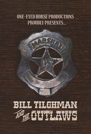 Bill Tilghman and the Outlaws's poster