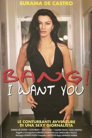 Bang! I Want You's poster image