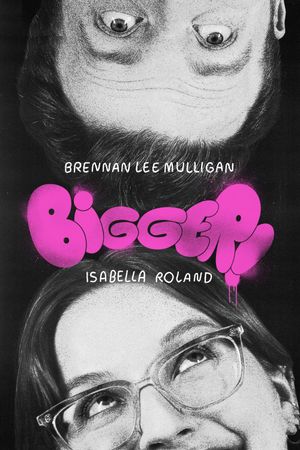 Bigger! With Brennan and Izzy's poster