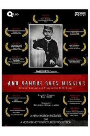 And Gandhi Goes Missing...'s poster