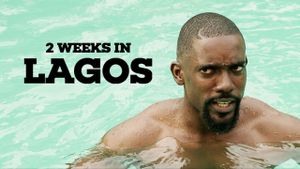 2 Weeks in Lagos's poster