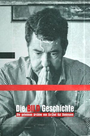 Die BILD-Geschichte - Die geheimen Archive von Ex-Chef Kai Diekmann's poster