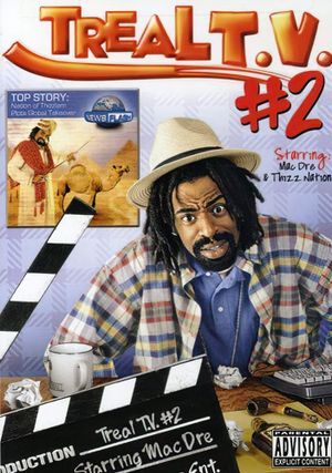 Mac Dre Treal TV #2's poster