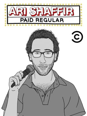 Ari Shaffir: Paid Regular's poster