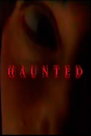 Haunted's poster