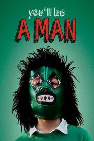 You'll Be a Man's poster