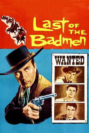 Last of the Badmen's poster