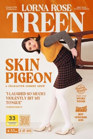 Lorna Rose Treen: Skin Pigeon's poster