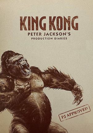 King Kong: Peter Jackson's Production Diaries's poster