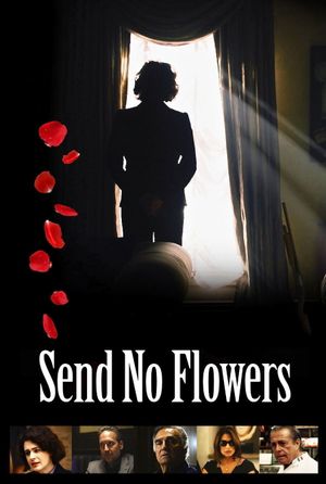 Send No Flowers's poster
