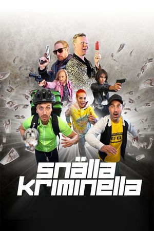 Snälla kriminella's poster