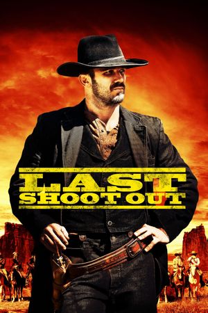 Last Shoot Out's poster