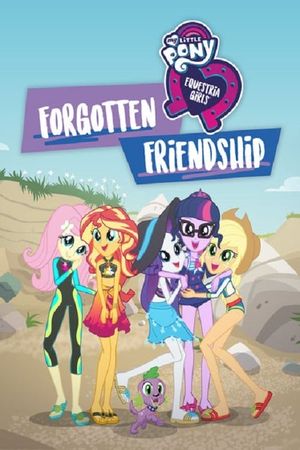 My Little Pony: Equestria Girls - Forgotten Friendship's poster