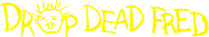Drop Dead Fred's poster