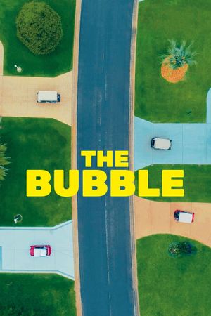 The Bubble's poster