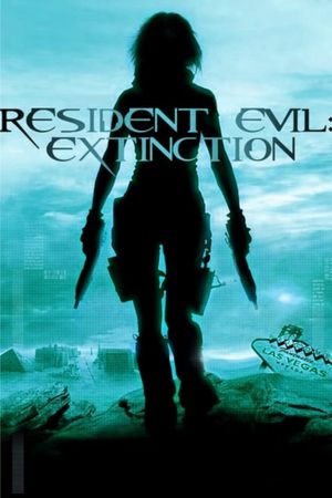 Resident Evil: Extinction's poster