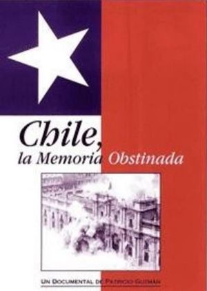 Chile, the Obstinate Memory's poster