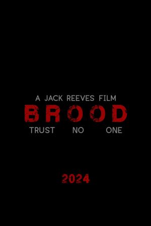 Brood's poster