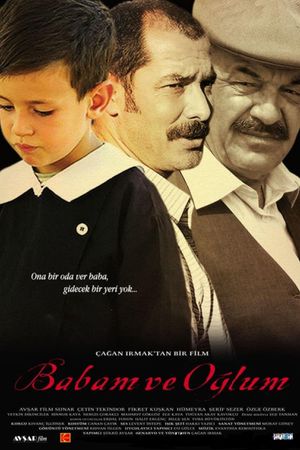 My Father and My Son's poster