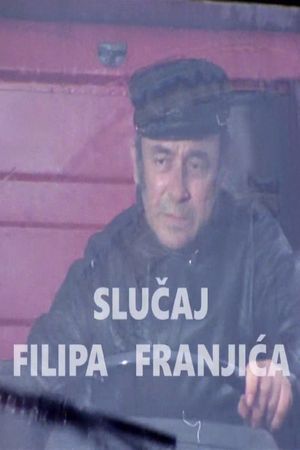 Slučaj Filipa Franjića's poster