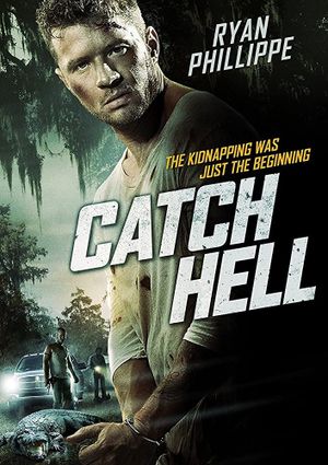 Catch Hell's poster