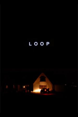 Loop's poster