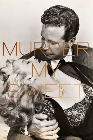 Murder, My Sweet's poster