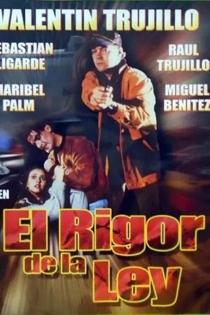 El rigór de la ley's poster