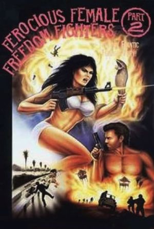 Ferocious Female Freedom Fighters, Part 2's poster